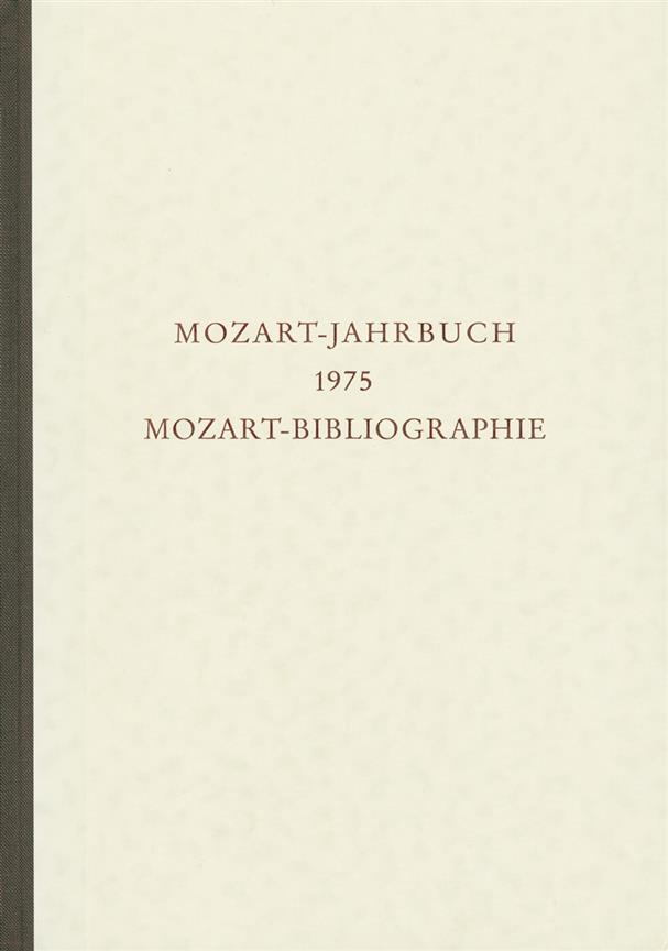 Mozart-Jahrbuch 1975 : Mozart-Bibliographie bis 1970