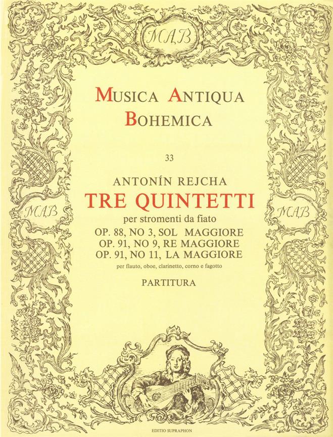 Tre quintetti per stromenti da fiato : Op. 88, No. 3, Op. 91, No. 9, 11