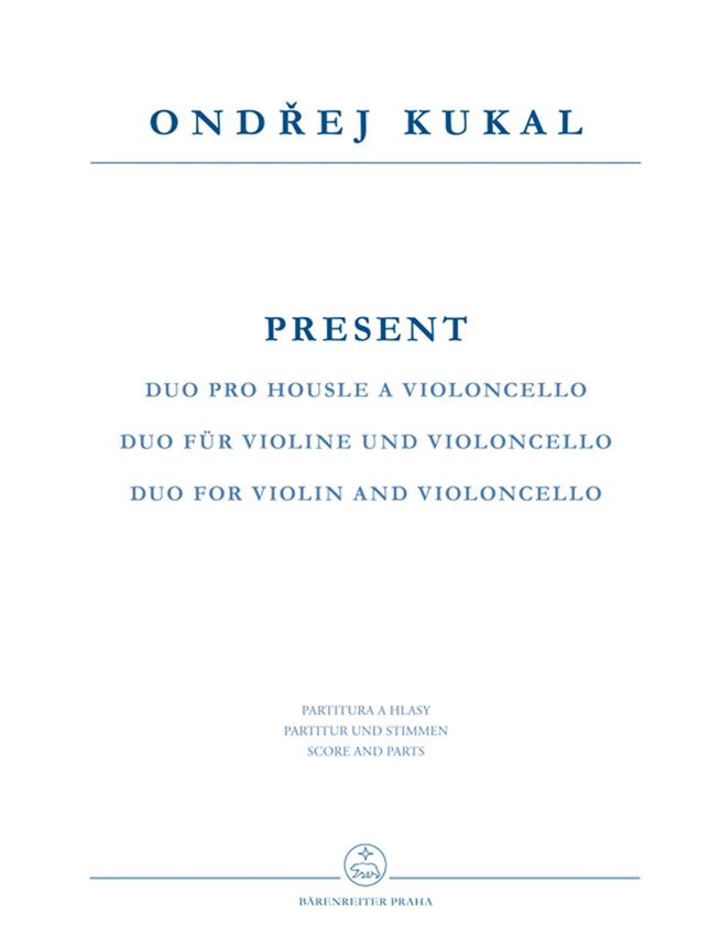 Present : Duo for Violin and Violoncello