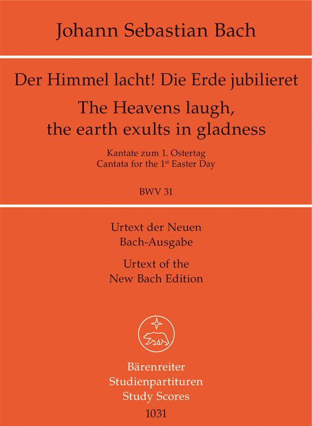 Cantata BWV 31 Der Himmel Lacht! : Cantata for the 1st Easter Day
