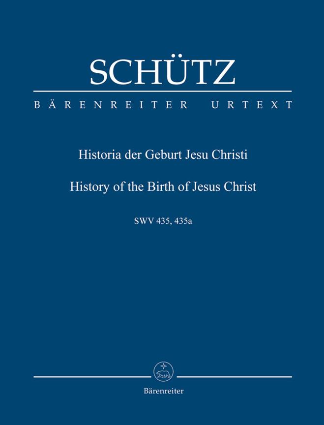 Historia der Geburt Jesu Christi SWV 435 : Christmas Oratorio