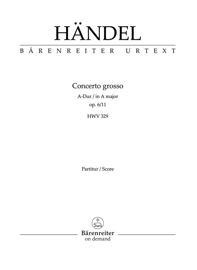 Concerto grosso A major op. 6-11 HWV 329