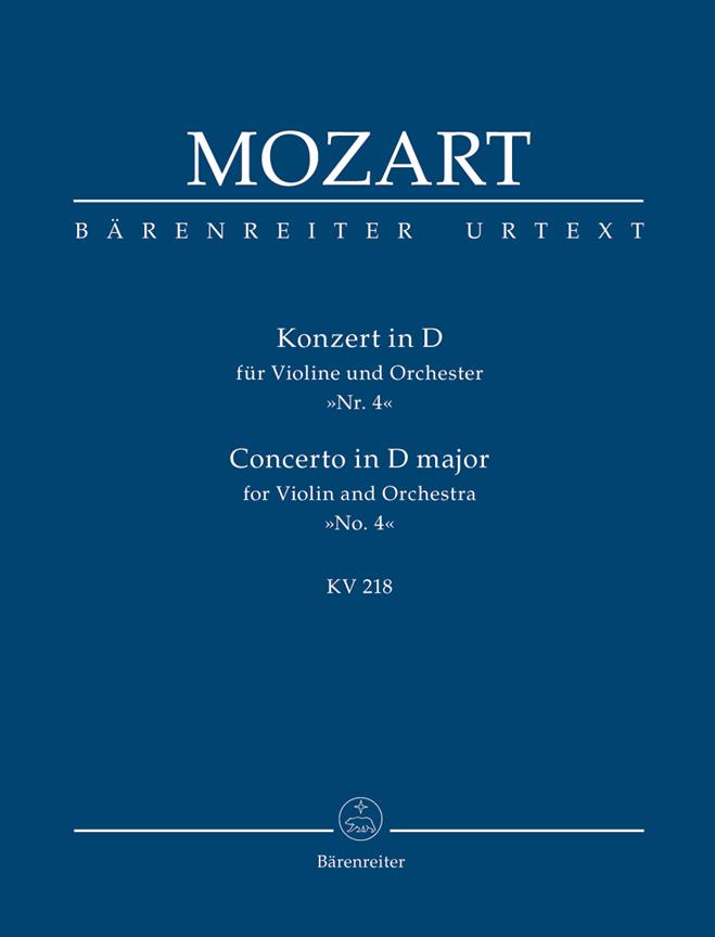 Violin Concerto No.4 in D major K.218 : for Violin and Orchestra