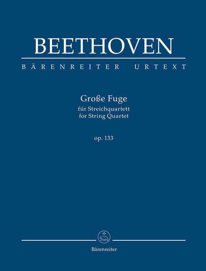 Grosse Fuge for String Quartet op. 133