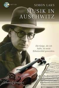 Musik in Auschwitz : Die Geige, die ich halte, ist mein Schutzschild geworden