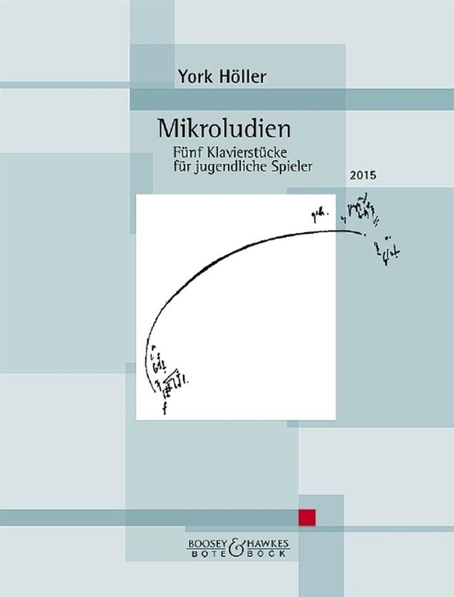 Mikroludien : Funf Klavierstucke fur jugendliche Spieler