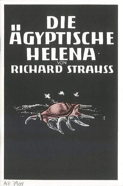 Die Ägyptische Helena Op. 75 : Oper in 2 Aufzügen(libretto)