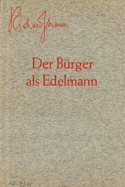 Der Bürger als Edelmann : Komödie mit Tänzen von Molière, freie Bühnenbearbeitung in 3 Aufzügen(libretto)