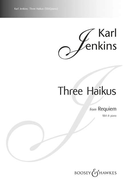 Three Haikus : from Requiem