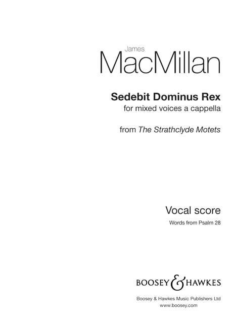 Sedebit Dominus Rex : aus The Strathclyde Motets