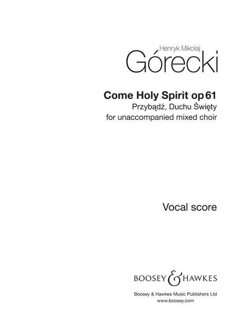Come, Holy Spirit Op. 61 : Przydadz, duchu swiety