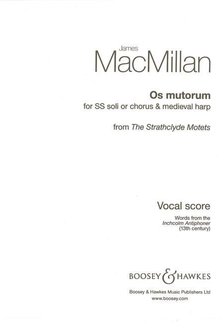 Os mutorum : from The Strathclyde Motets