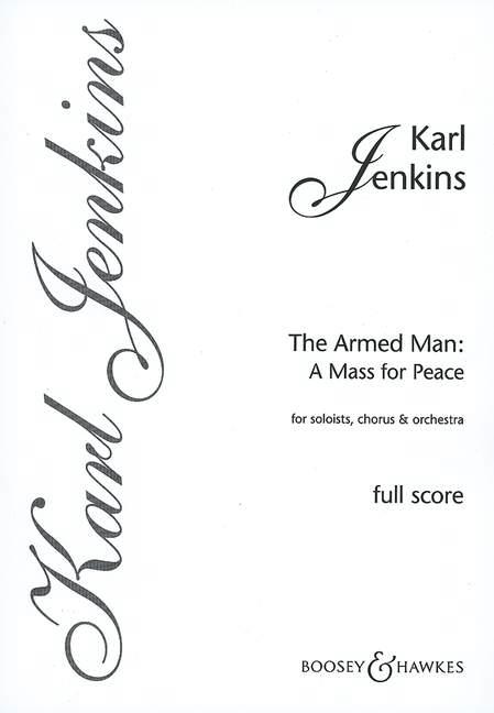 The Armed Man: A Mass for Peace : Full Score