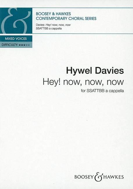 Hey! Now, Now, Now : Text: Anonymous 15th Century