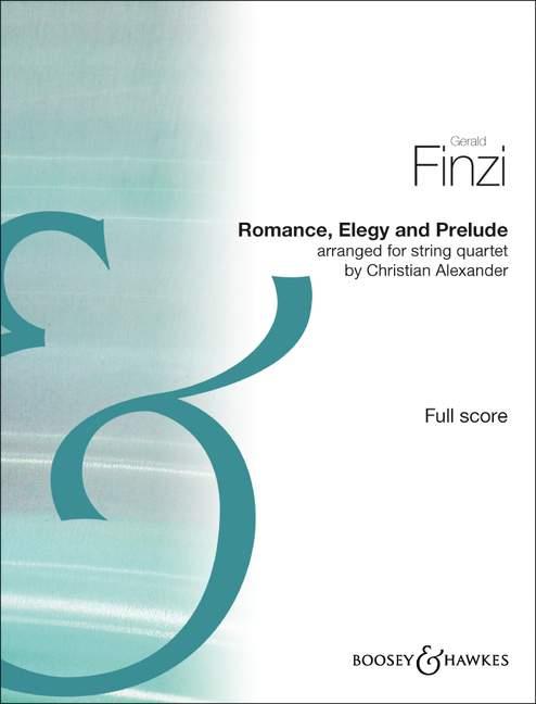 Romance, Elegy and Prelude : Arrangement for string quartet