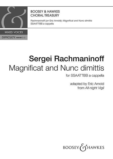 Magnificat and Nunc Dimittis : adapted from All Night Vigil (Vespers)