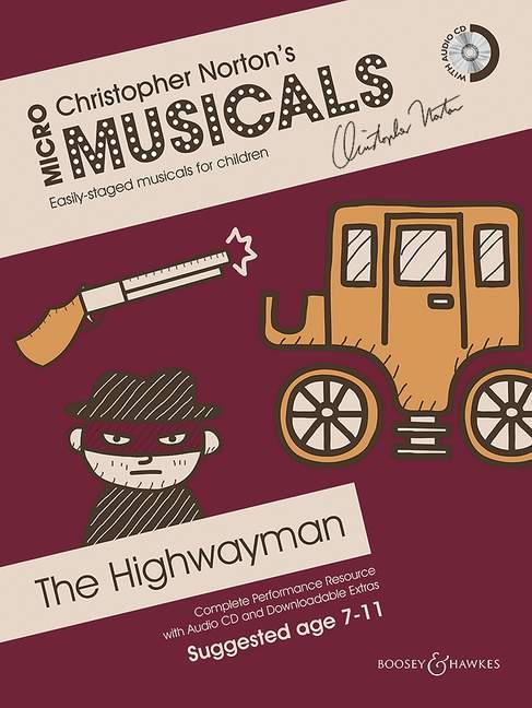 The Highwayman : Complete Performance Resource with Audio CD and Downloadable Extras
