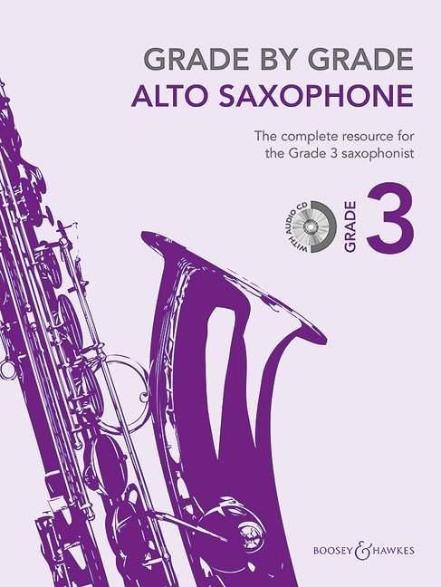 Grade by Grade - Alto Saxophone : Grade 3