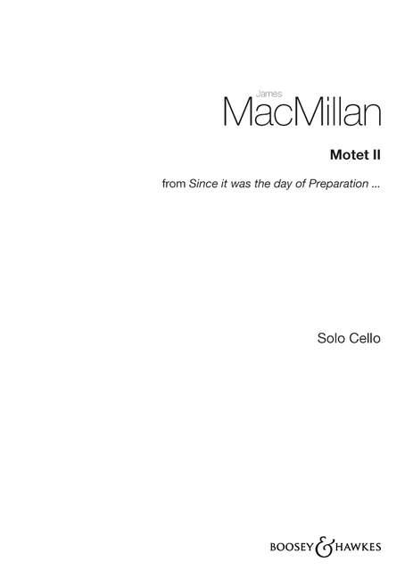 Motet II : Instrumental solo from Since it was the day of Preparation