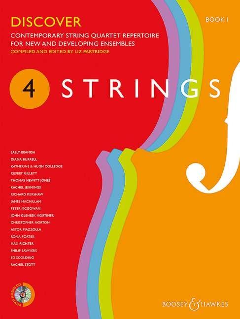 4 Strings - Discover Book 1 : Contemporary String Quartet Repertoire For New and Developing Ensembles