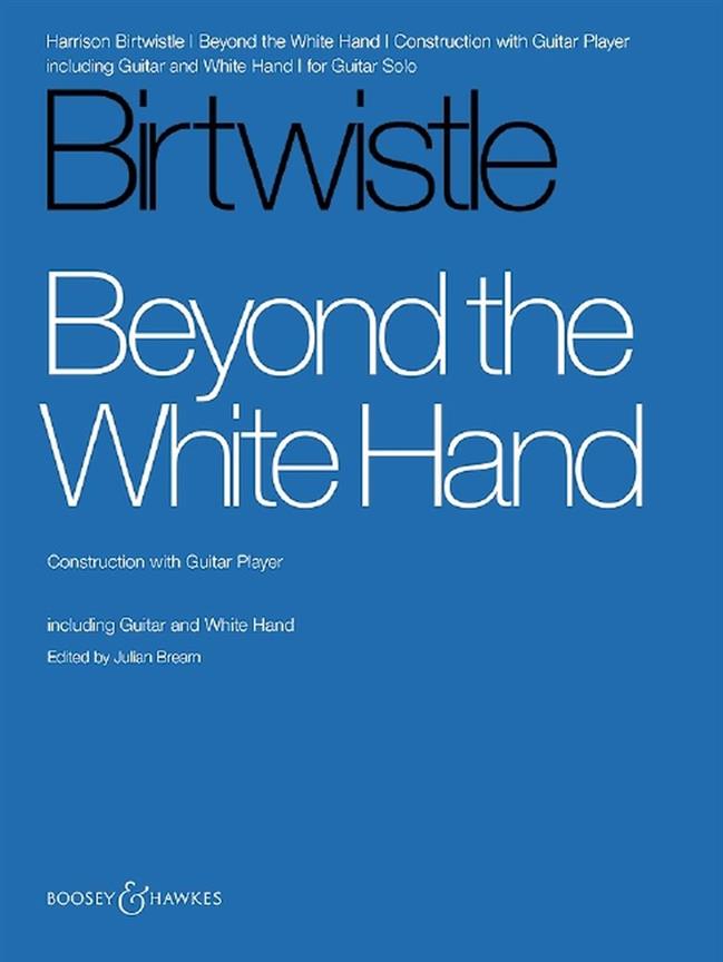Beyond The White Hand : Construction With Guitar Player