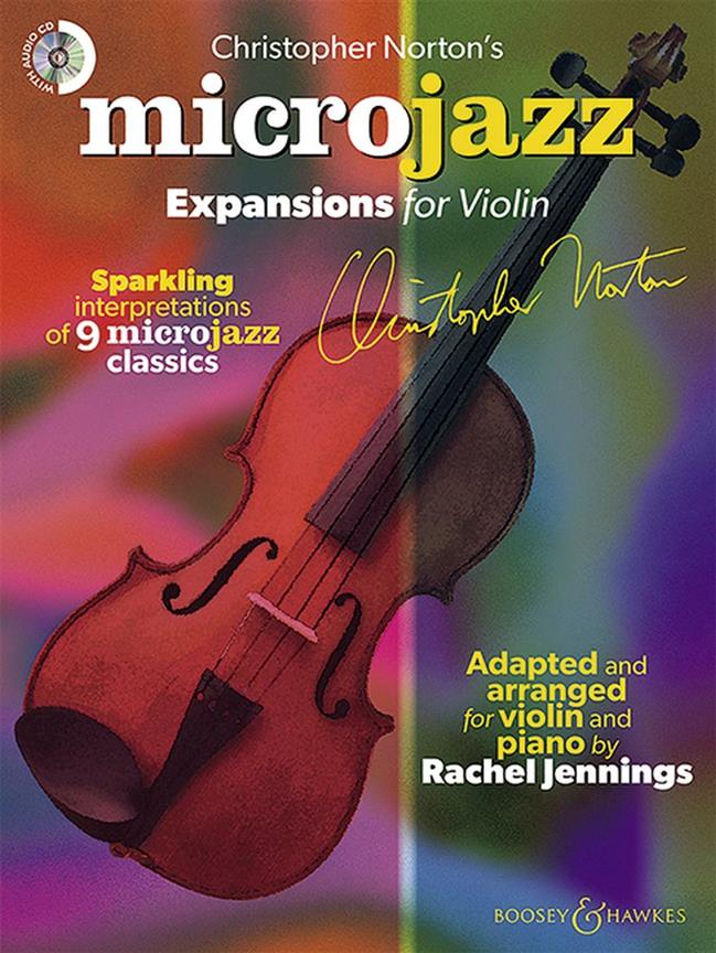 Microjazz Expansions For Violin : Sparkling Interpretations Of 9 Microjazz Classics