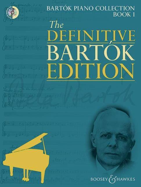 Bartók Piano Collection Book 1 : The Definitive Bartók Edition