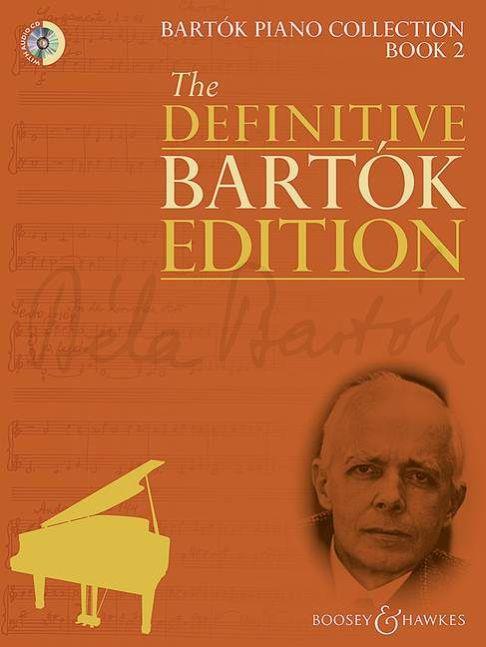Bartók Piano Collection Book 2 : The Definitive Bartók Edition