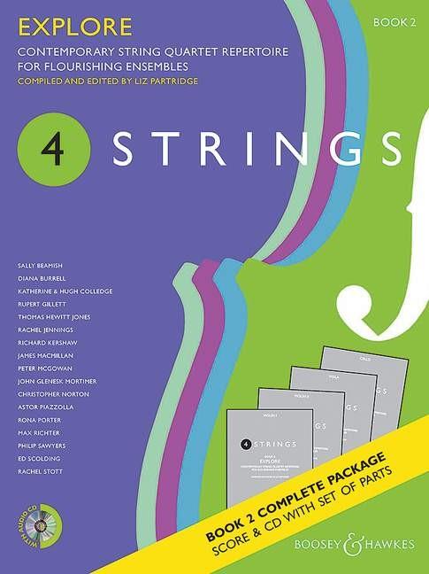 4 Strings - Explore Book 2 : Contemporary String Quartet Repertoire For Flourishing Ensembles