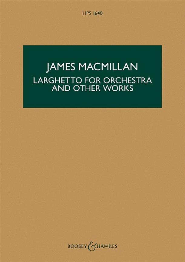 Larghetto for Orchestra : and Other Works