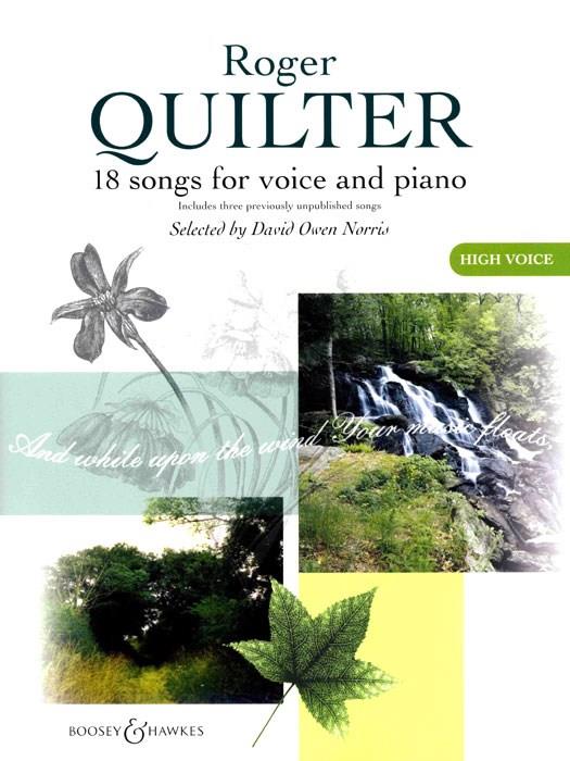 The Roger Quilter Songbook : 18 Lieder