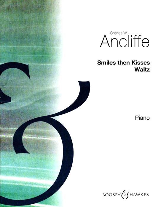 Smiles, then Kisses : Waltz