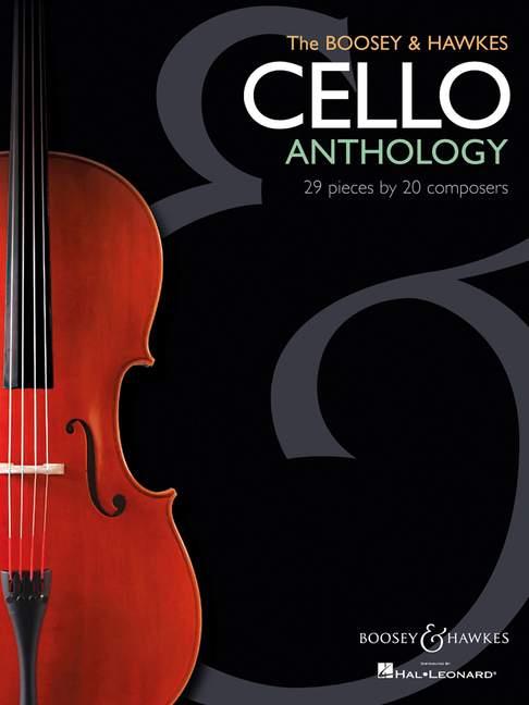 The Boosey & Hawkes Cello Anthology : 29 Pieces by 20 Composers