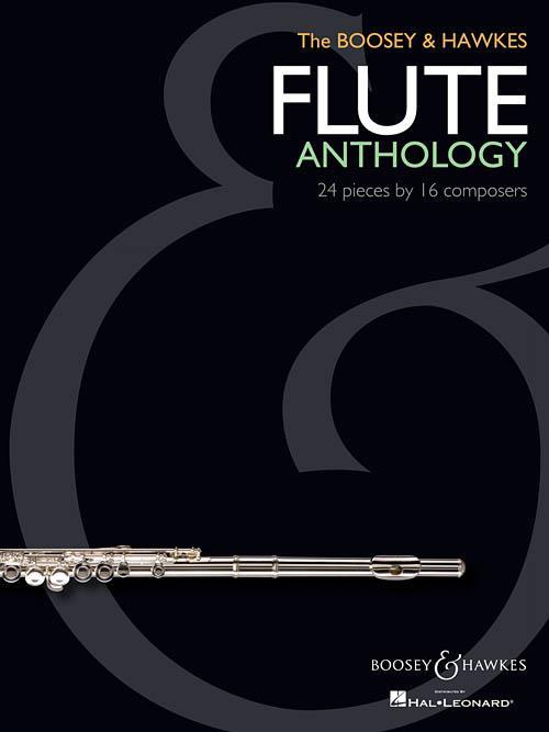 The Boosey & Hawkes Flute Anthology : 24 Pieces by 16 Composers