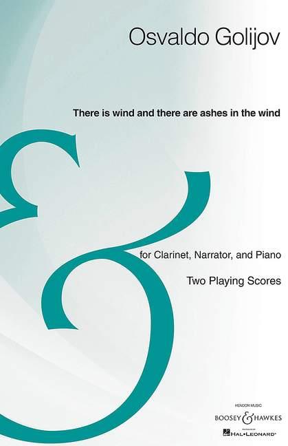 There is wind and there are ashes in the wind : for Clarinet, Narrator, and Piano