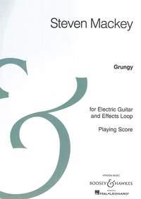 Grungy : for Electric Guitar and Effects Loop