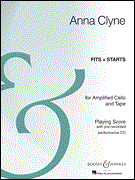 Fits + Starts : for Amplified Cello and Tape