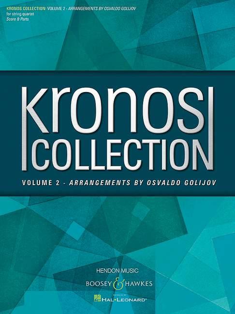 Kronos Collection Vol. 2 : Arrangements by Osvaldo Golijov