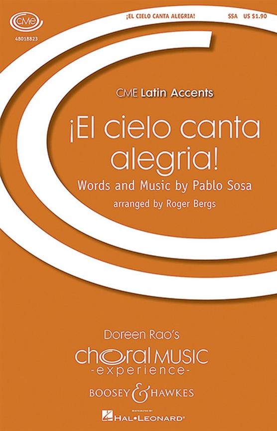 El Cielo Canta Alegria! : Heaven is singing for joy!