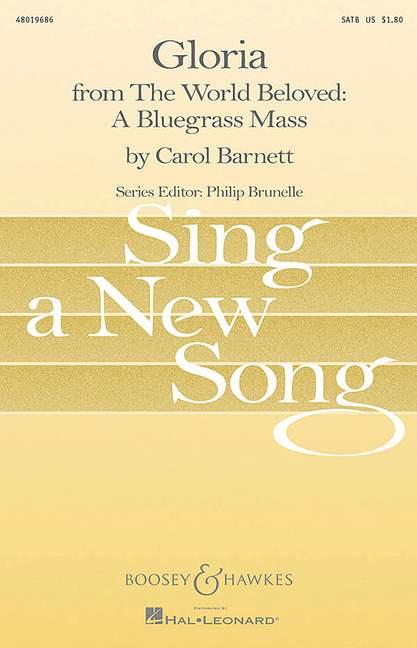 Gloria : from The World Beloved: A Bluegrass Mass