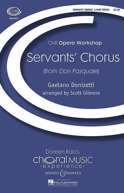Servants' Chorus : from Don Pasquale