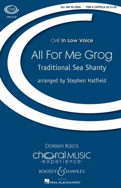 All For Me Grog : Traditional Sea Shanty