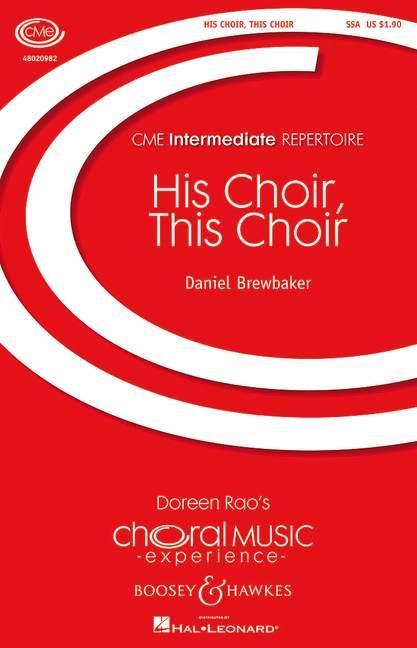His Choir, This Choir : from the cantata Living the Divine