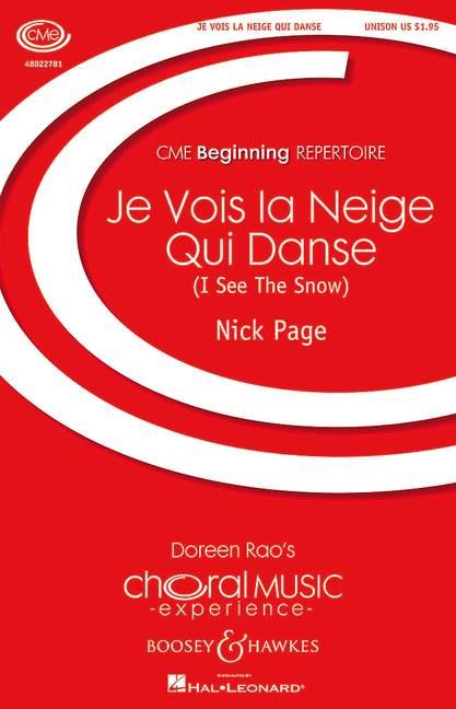 Je Vois la Neige Qui Danse : (I See The Snow)