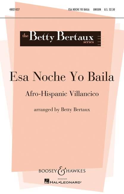 Esa Noche Yo Baila : Come With Me, Let's Dance Tonight