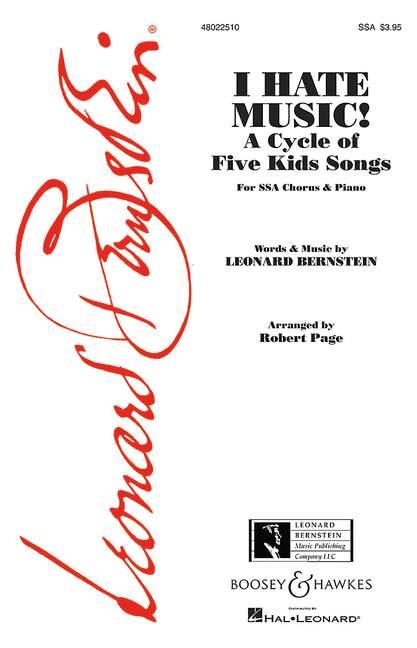 I Hate Music! : A Cycle of Five Kids Songs