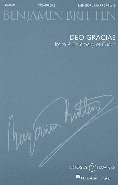 A Ceremony of Carols op. 28, No. 10 : Deo Gracias