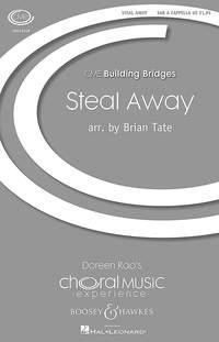 Steal Away : Traditional Spiritual