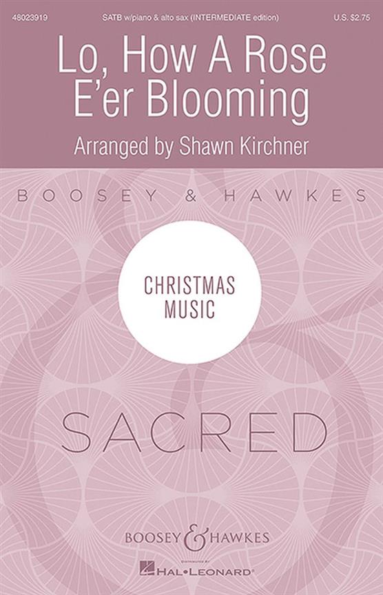 Lo, How A Rose E'Er Blooming : Gospel Setting Of Es Ist Ein Ros' Entsprungen