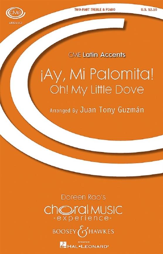 ¡Ay, Mi Palomita! : Oh! My Little Dove